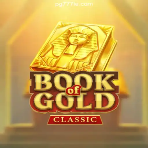 Exploring the Excitement of BookOfGoldClassic on 777LE.COM