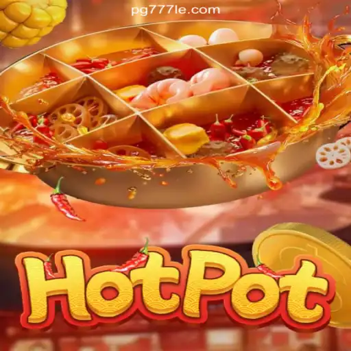 Hotpot: Unveiling the Thrills of Brazil's Premier Online Casino Game on 777LE.COM