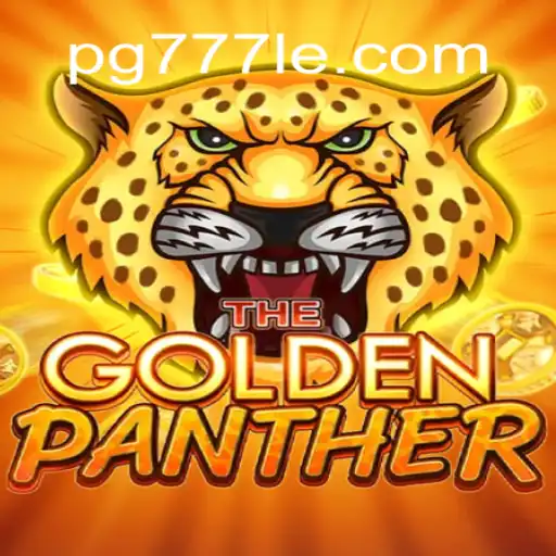 Unveiling the Thrills of GOLDENPANTHER on 777LE.COM