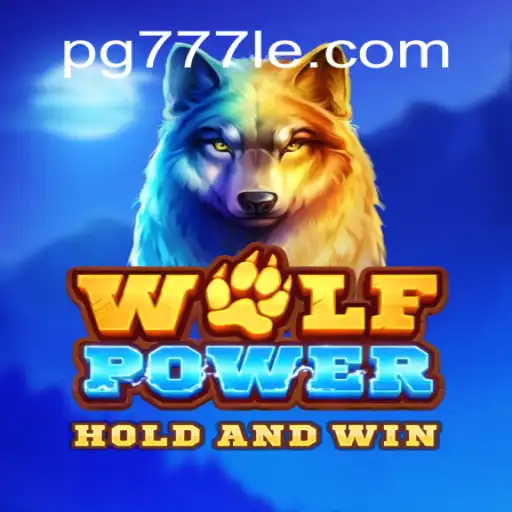 Exploring WolfPower: A Premier Choice on 777LE.COM Platform