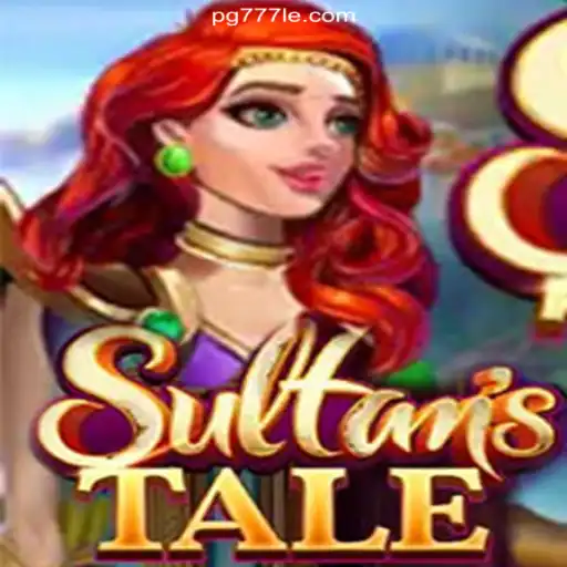 Immerse Yourself in the Enchanting World of Sultanstale on the 777LE.COM Platform